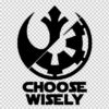 Choose Wisely