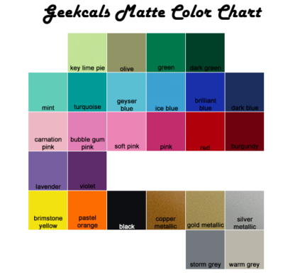 Geekcals Matte Vinyl Color Chart